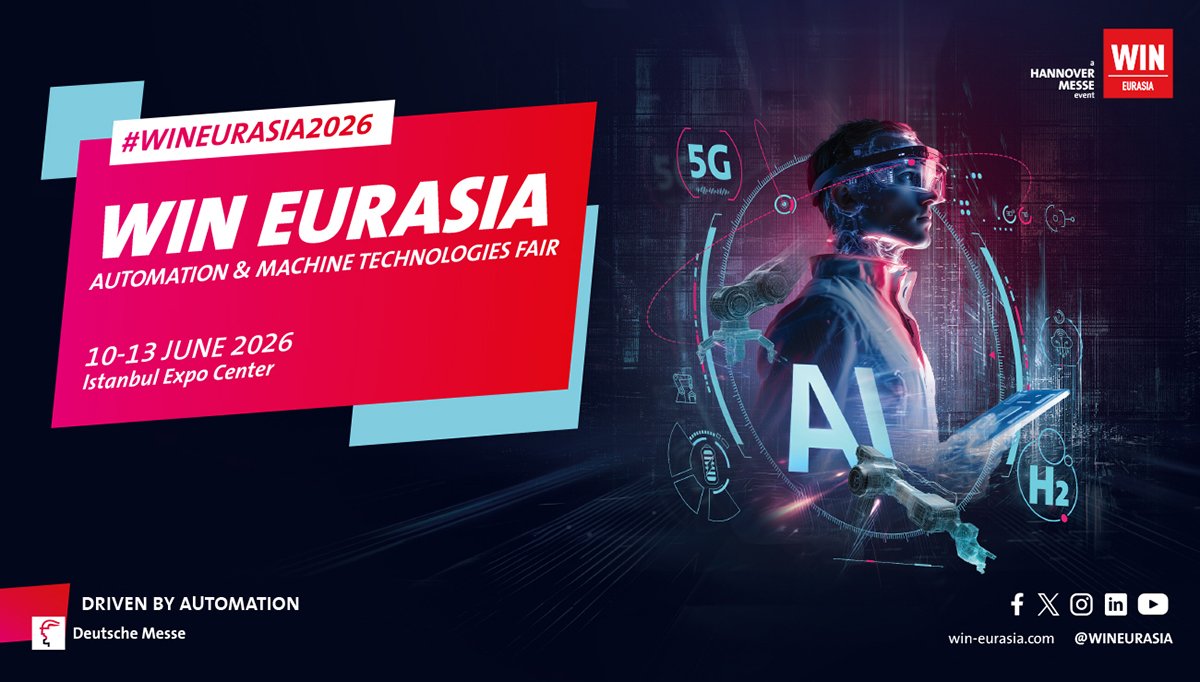 WIN EURASIA 2026 sets out with the motto “Driven by Automation”